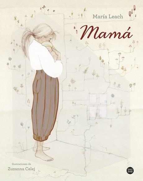 MAMÁ | 9788408283331 | LEACH, MARÍA | Llibreria Online de Vilafranca del Penedès | Comprar llibres en català