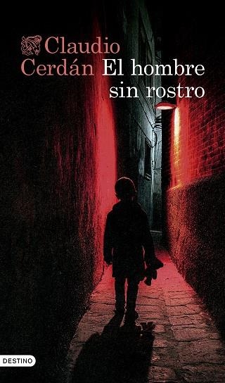 EL HOMBRE SIN ROSTRO | 9788423364985 | CERDÁN, CLAUDIO | Llibreria Online de Vilafranca del Penedès | Comprar llibres en català