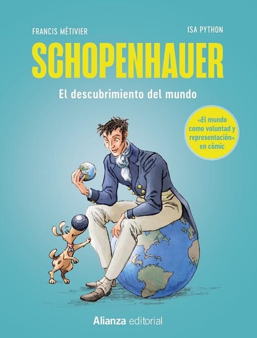 SCHOPENHAUER EL DESCUBRIMIENTO DEL MUNDO ( CÓMIC ) | 9788411486538 | MÉTIVIER, FRANCIS/PYTHON, ISA | Llibreria Online de Vilafranca del Penedès | Comprar llibres en català