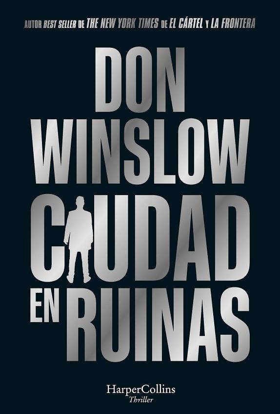 CIUDAD EN RUINAS | 9788410640191 | WINSLOW, DON | Llibreria Online de Vilafranca del Penedès | Comprar llibres en català