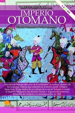 BREVE HISTORIA DEL IMPERIO OTOMANO ( NE ) | 9788413053981 | ROMERO GARCÍA, ELADIO/ROMERO CATALÁN, IVÁN | Llibreria Online de Vilafranca del Penedès | Comprar llibres en català