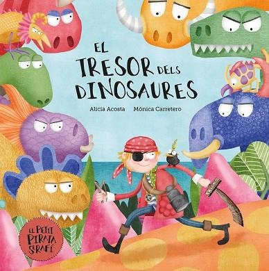 EL TRESOR DELS DINOSAURES | 9788410074316 | ACOSTA, ALICIA/CARRETERO, MÓNICA | Llibreria L'Odissea - Libreria Online de Vilafranca del Penedès - Comprar libros