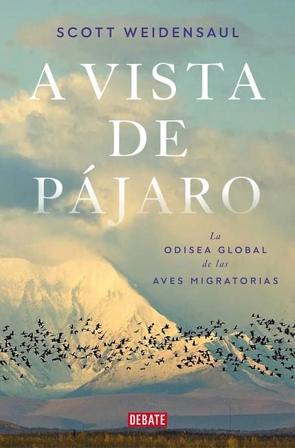 A VISTA DE PÁJARO | 9788419642592 | WEIDENSAUL, SCOTT | Llibreria L'Odissea - Libreria Online de Vilafranca del Penedès - Comprar libros