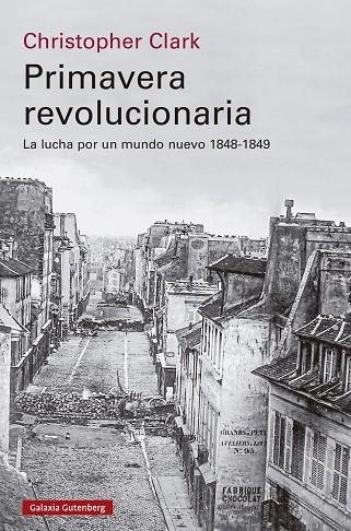 PRIMAVERA REVOLUCIONARIA | 9788419738738 | CLARK, CHRISTOPHER | Llibreria Online de Vilafranca del Penedès | Comprar llibres en català