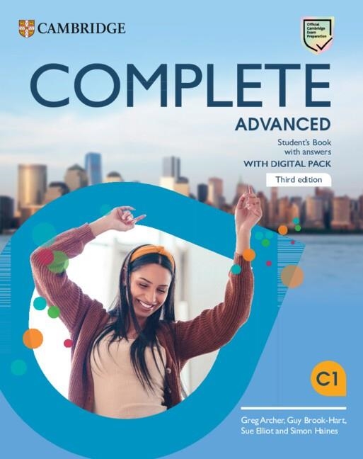 COMPLETE ADVANCED THIRD EDITION STUDENT'S BOOK WITH ANSWERS WITH DIGITAL PACK | 9781009162319 | ARCHER,GREG/BROOK-HART,GUY/ELLIOT,SUE/HAINES,SIMON | Llibreria Online de Vilafranca del Penedès | Comprar llibres en català