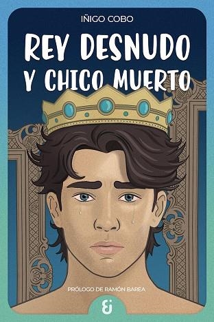 REY DESNUDO Y CHICO MUERTO | 9788412807820 | COBO, IÑIGO | Llibreria Online de Vilafranca del Penedès | Comprar llibres en català