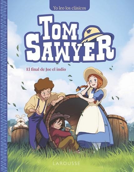 TOM SAWYER EL FINAL DE JOE EL INDIO | 9788410124172 | TWAIN, MARK  | Llibreria Online de Vilafranca del Penedès | Comprar llibres en català