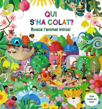 QUI S'HA COLAT ? BUSCA L'ANIMAL INTRÚS ! | 9788413493305 | POITIER, ANTON | Llibreria Online de Vilafranca del Penedès | Comprar llibres en català