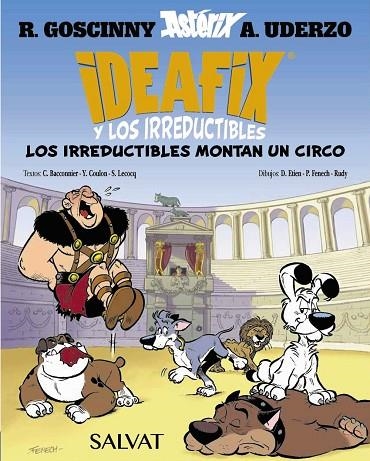 IDEAFIX Y LOS IRREDUCTIBLES 4 LOS IRREDUCTIBLES MONTAN UN CIRCO | 9788469641866 | GOSCINNY, RENÉ/BACCONNIER, CÉDRIC/COULON, YVES/LECOCQ, SIMON | Llibreria Online de Vilafranca del Penedès | Comprar llibres en català