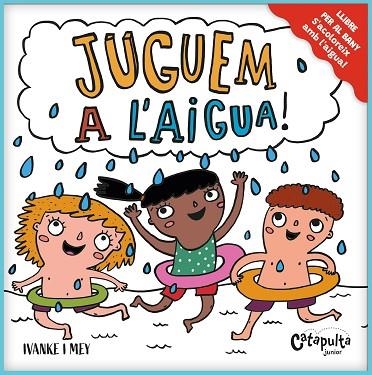 JUGUEM A L'AIGUA ! | 9788412730210 | KERNER, IVÁN/CLERICI, MAYRA | Llibreria Online de Vilafranca del Penedès | Comprar llibres en català