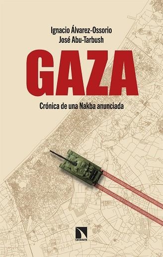 GAZA | 9788410670099 | ÁLVAREZ-OSSORIO, IGNACIO/ABU-TARBUSH, JOSÉ | Llibreria L'Odissea - Libreria Online de Vilafranca del Penedès - Comprar libros