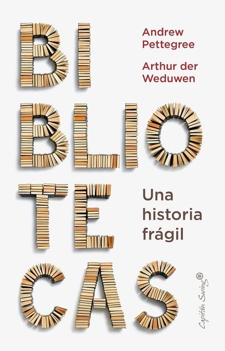 BIBLIOTECAS | 9788412779936 | DER WEDUWEN, ARTHUR/PETTEGREE, ANDREW | Llibreria Online de Vilafranca del Penedès | Comprar llibres en català