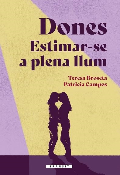 DONES ESTIMAR-SE A PLENA LLUM | 9788413586380 | CAMPOS, PATRICIA/BROSETA, TERESA  | Llibreria Online de Vilafranca del Penedès | Comprar llibres en català