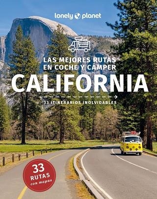 LAS MEJORES RUTAS EN COCHE Y CÁMPER POR CALIFORNIA 1 | 9788408282792 | BENDER, ANDREW/ATKINSON, BRETT/BALFOUR, AMY C./BING, ALISON/BONETTO, CRISTIAN/BRASH, CELESTE/BREMNER | Llibreria Online de Vilafranca del Penedès | Comprar llibres en català