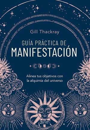 GUÍA PRÁCTICA DE MANIFESTACIÓN | 9788408286837 | THACKRAY, GILL | Llibreria Online de Vilafranca del Penedès | Comprar llibres en català