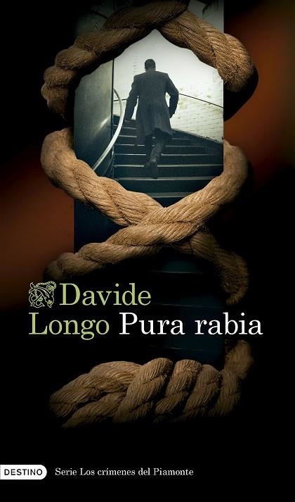 PURA RABIA ( SERIE LOS CRÍMENES DEL PIAMONTE 3 ) | 9788423365302 | LONGO, DAVIDE | Llibreria L'Odissea - Libreria Online de Vilafranca del Penedès - Comprar libros