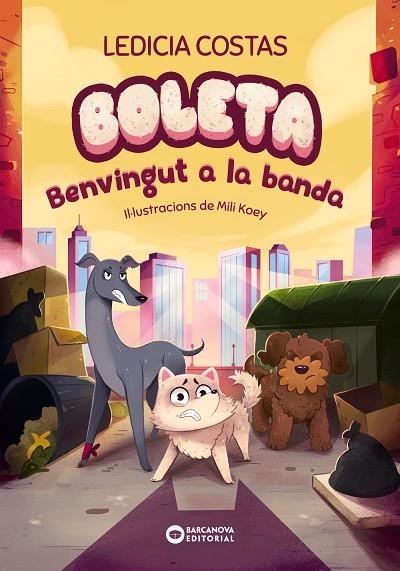 BOLETA BENVINGUT A LA BANDA | 9788448963330 | COSTAS, LEDICIA | Llibreria Online de Vilafranca del Penedès | Comprar llibres en català