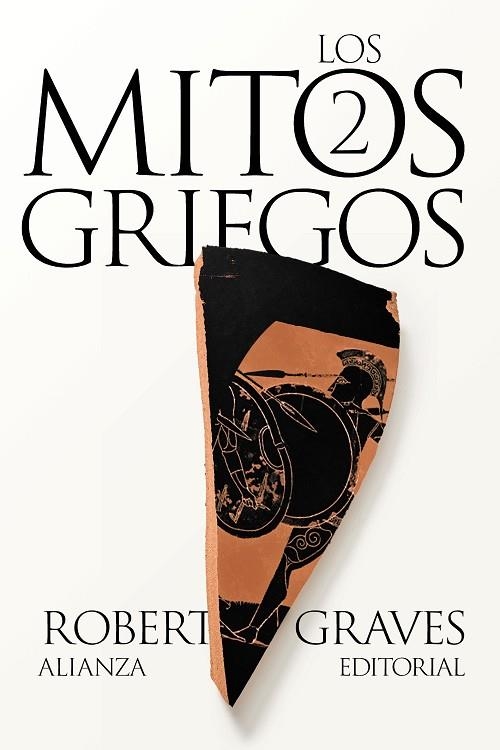 LOS MITOS GRIEGOS 2 | 9788411486705 | GRAVES, ROBERT | Llibreria L'Odissea - Libreria Online de Vilafranca del Penedès - Comprar libros