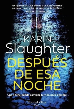 DESPUÉS DE ESA NOCHE | 9788419883292 | SLAUGHTER, KARIN | Llibreria L'Odissea - Libreria Online de Vilafranca del Penedès - Comprar libros