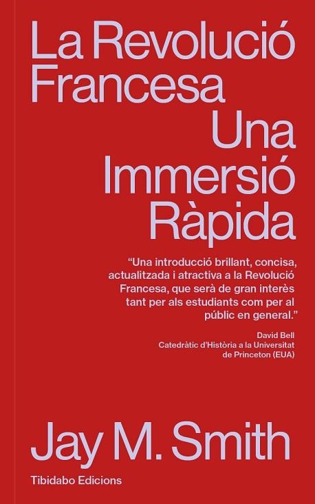 LA REVOLUCIÓ FRANCESA | 9788410013063 | SMITH, JAY M. | Llibreria Online de Vilafranca del Penedès | Comprar llibres en català