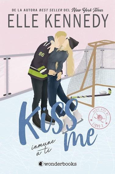 INMUNE A TI (#KISSME 3) | 9788418509728 | KENNEDY, ELLE | Llibreria Online de Vilafranca del Penedès | Comprar llibres en català