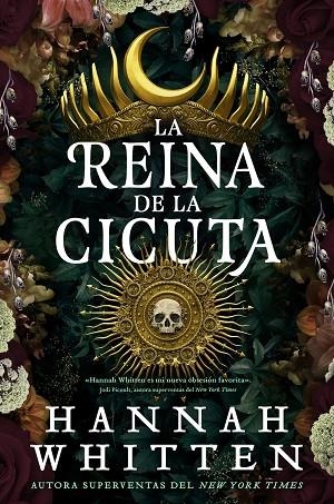 LA REINA DE CICUTA | 9788418359644 | WHITTEN, HANNAH | Llibreria Online de Vilafranca del Penedès | Comprar llibres en català