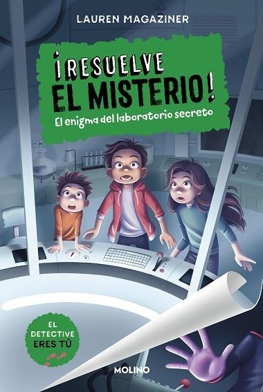 RESUELVE EL MISTERIO ! 6 EL ENIGMA DEL LABORATORIO SECRETO | 9788427241633 | MAGAZINER, LAUREN | Llibreria Online de Vilafranca del Penedès | Comprar llibres en català