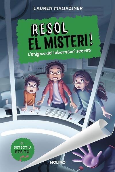 RESOL EL MISTERI ! 6 L'ENIGMA DEL LABORATORI SECRET | 9788427241640 | MAGAZINER, LAUREN | Llibreria Online de Vilafranca del Penedès | Comprar llibres en català