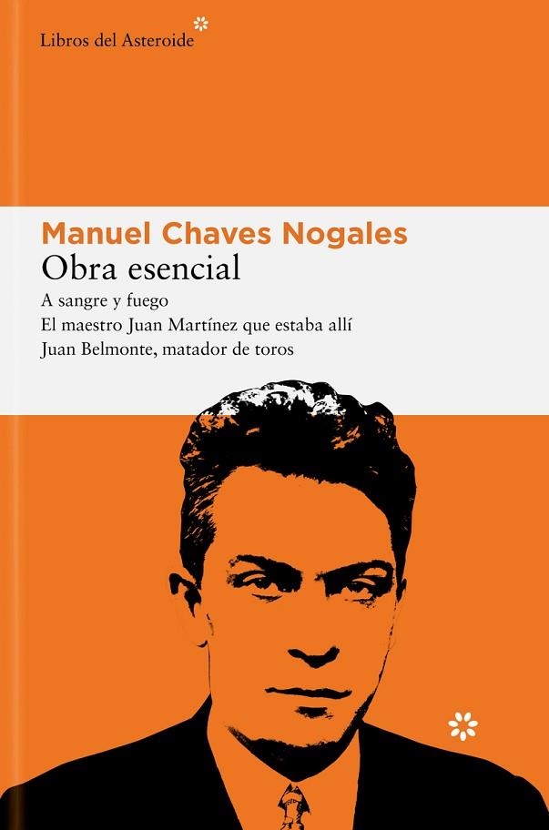 OBRA ESENCIAL | 9788419089472 | CHAVES NOGALES, MANUEL | Llibreria L'Odissea - Libreria Online de Vilafranca del Penedès - Comprar libros