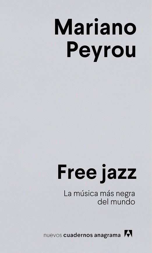 FREE JAZZ | 9788433924278 | PEYROU, MARIANO | Llibreria L'Odissea - Libreria Online de Vilafranca del Penedès - Comprar libros