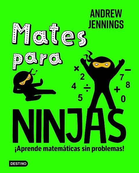 MATES PARA NINJAS | 9788408286882 | JENNINGS, ANDREW | Llibreria Online de Vilafranca del Penedès | Comprar llibres en català