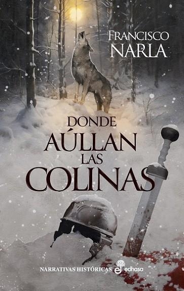 DONDE AÚLLAN LAS COLINAS | 9788435064460 | NARLA, FRANCISCO | Llibreria Online de Vilafranca del Penedès | Comprar llibres en català