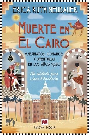 MUERTE EN EL CAIRO | 9788419638892 | NEUBAUER, ERICA RUTH | Llibreria Online de Vilafranca del Penedès | Comprar llibres en català