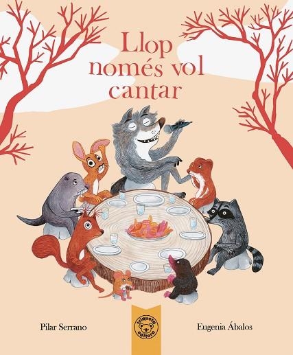 LLOP NOMÉS VOL CANTAR | 9788418687952 | SERRANO, PILAR/ÁBALOS, EUGENIA | Llibreria Online de Vilafranca del Penedès | Comprar llibres en català