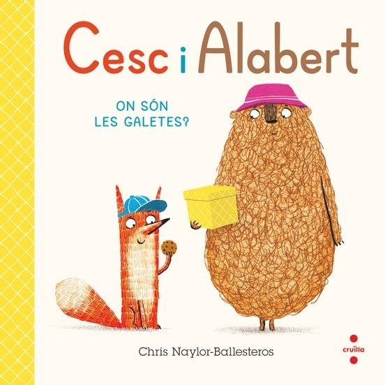 CESC I ALABERT ON SÓN LES GALETES ? | 9788466156813 | NAYLOR-BALLESTEROS , CHRIS | Llibreria Online de Vilafranca del Penedès | Comprar llibres en català