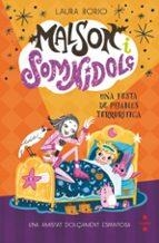 MALSON I SOMNIDOLÇ 2 UNA FESTA DE PIJAMES TERRORÍFICA | 9788466157513 | BORIO, LAURA | Llibreria Online de Vilafranca del Penedès | Comprar llibres en català