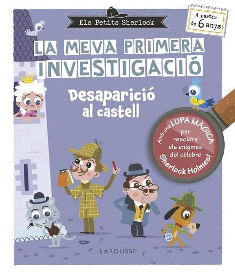 ELS PETITS SHERLOCK LA MEVA PRIMERA INVESTIGACIÓ DESAPARICIÓ AL CASTELL | 9788410124370 | LEBRUN, SANDRA | Llibreria Online de Vilafranca del Penedès | Comprar llibres en català