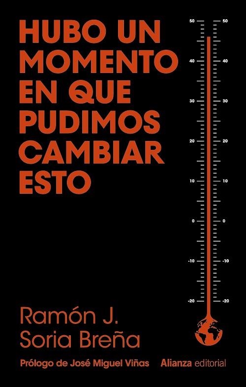 HUBO UN MOMENTO EN QUE PUDIMOS CAMBIAR ESTO | 9788411486972 | SORIA BREÑA, RAMÓN J. | Llibreria Online de Vilafranca del Penedès | Comprar llibres en català