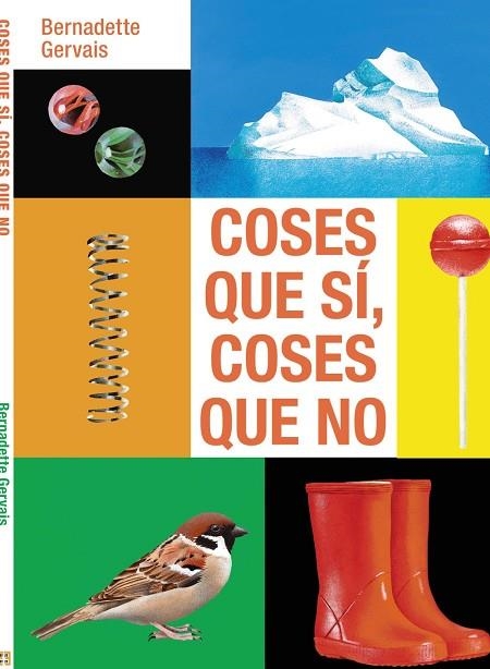 COSES QUE SÍ COSES QUE NO | 9788419893260 | GERVAIS, BERNADETTE | Llibreria Online de Vilafranca del Penedès | Comprar llibres en català