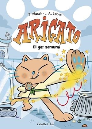 ARIGATO 1 EL GAT SAMURAI | 9788413898179 | BLANC, TERESA/LABARI, JOSÉ | Llibreria Online de Vilafranca del Penedès | Comprar llibres en català