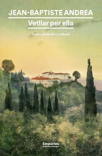 VETLLAR PER ELLA | 9788419729378 | ANDREA, JEAN-BAPTISTE | Llibreria Online de Vilafranca del Penedès | Comprar llibres en català