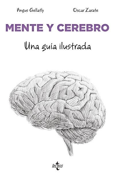 MENTE Y CEREBRO | 9788430990283 | GELLATLY, ANGUS/ZARATE, OSCAR | Llibreria Online de Vilafranca del Penedès | Comprar llibres en català