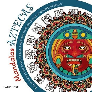 MANDALAS AZTECAS | 9788410124387 | VERGARA SALGADO, MARCO ANTONIO | Llibreria L'Odissea - Libreria Online de Vilafranca del Penedès - Comprar libros