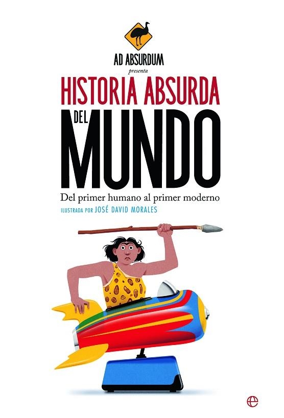 HISTORIA ABSURDA DEL MUNDO | 9788413848174 | AD ABSURDUM | Llibreria Online de Vilafranca del Penedès | Comprar llibres en català