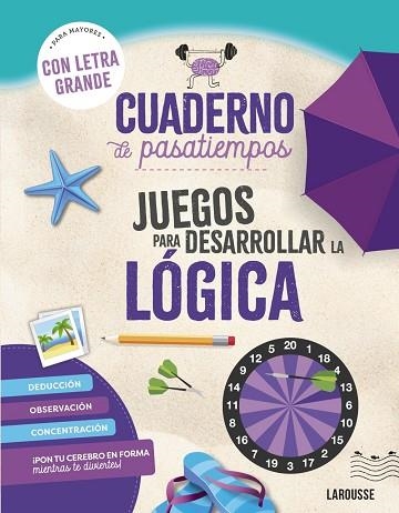 CUADERNO DE PASATIEMPOS PARA MAYORES JUEGOS PARA DESARROLLAR LA LÓGICA | 9788410124417 | AUDRAIN, LOÏC/LEBRUN, SANDRA | Llibreria Online de Vilafranca del Penedès | Comprar llibres en català