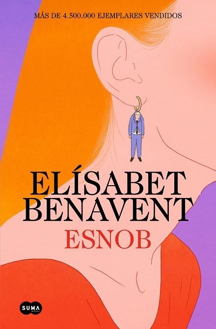 ESNOB | 9788491296874 | BENAVENT, ELÍSABET | Llibreria L'Odissea - Libreria Online de Vilafranca del Penedès - Comprar libros