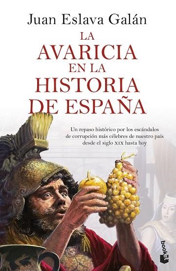 LA AVARICIA EN LA HISTORIA DE ESPAÑA | 9788408287483 | ESLAVA GALÁN, JUAN | Llibreria Online de Vilafranca del Penedès | Comprar llibres en català