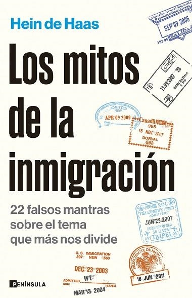 LOS MITOS DE LA INMIGRACIÓN | 9788411002523 | HAAS, HEIN DE | Llibreria Online de Vilafranca del Penedès | Comprar llibres en català