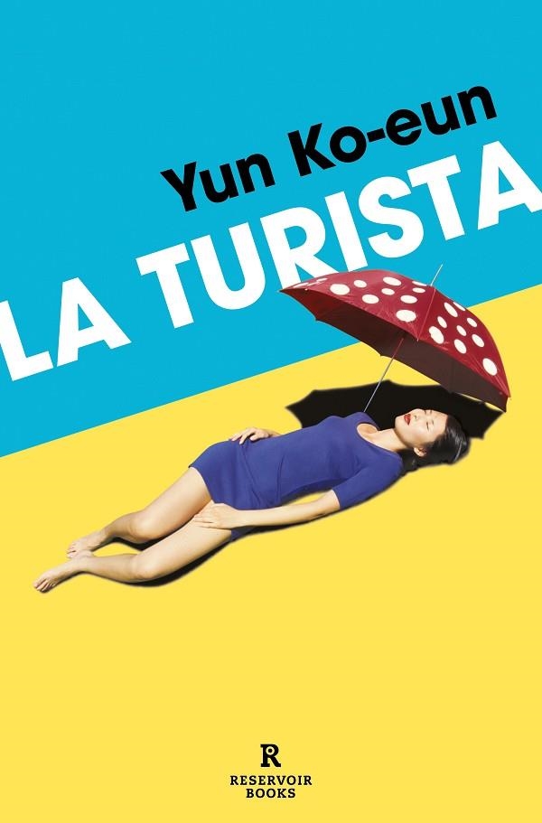 LA TURISTA | 9788419940452 | KO-EUN, YUN | Llibreria L'Odissea - Libreria Online de Vilafranca del Penedès - Comprar libros