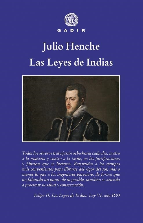 LAS LEYES DE INDIAS | 9788494945083 | HENCHE, JULIO | Llibreria Online de Vilafranca del Penedès | Comprar llibres en català